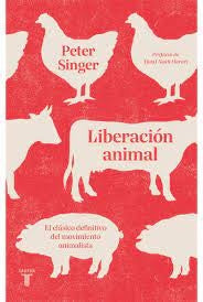 Liberación animal | Peter Singer