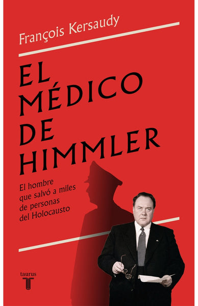 El médico de Himmler | François Kersaudy
