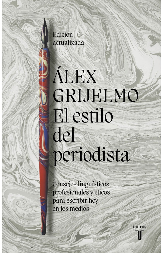 EL ESTILO DEL PERIODISTA.. | Álex Grijelmo