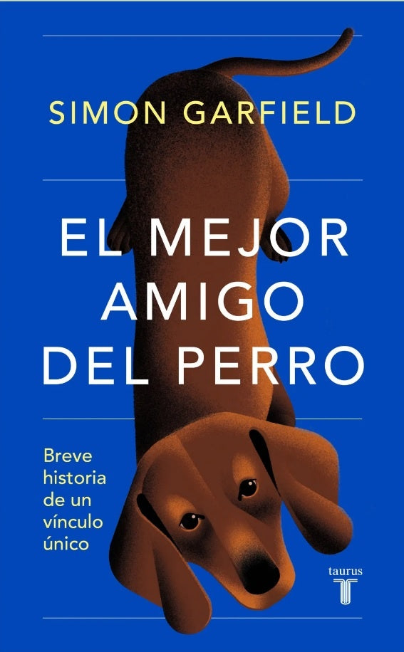 EL MEJOR AMIGO DEL PERRO.. | SIMON  GARFIELD