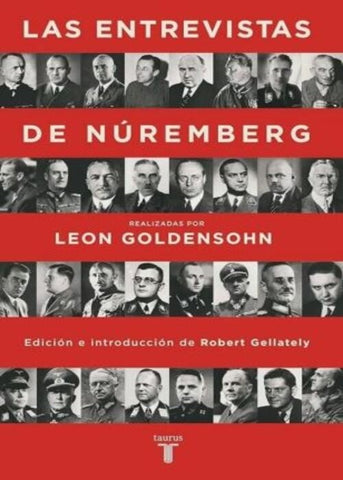 LAS ENTREVISTAS DE NÚREMBERG.. | Leon  Goldensohn