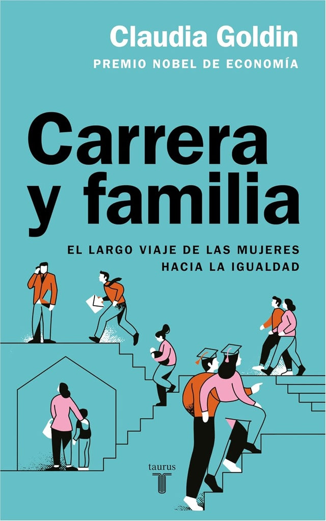 CARRERA Y FAMILIA.. | CLAUDIA  GOLDIN