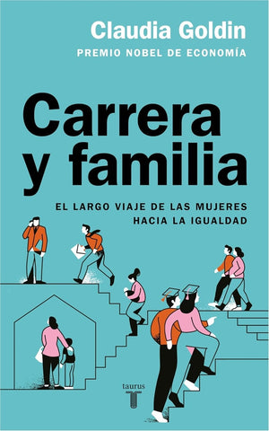 CARRERA Y FAMILIA.. | CLAUDIA  GOLDIN