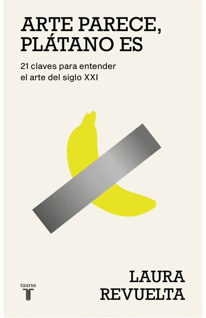 ARTE PARECE, PLÁTANO ES.. |  Laura  Revuelta