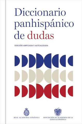 DICCIONARIO PANHISPANICO DE DUDAS..