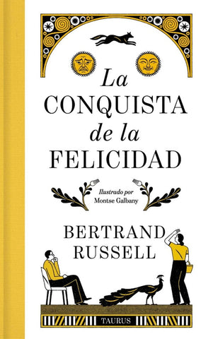 LA CONQUISTA DE LA FELICIDAD. EDICIÓN DE LUJO.. | Bertrand  Russell