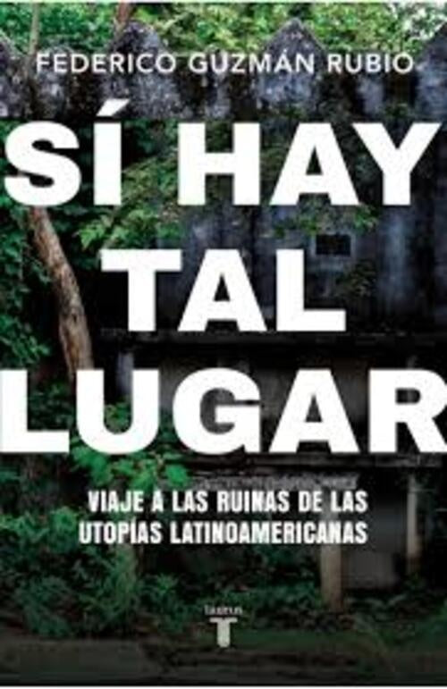 SÍ HAY TAL LUGAR.. | Federico Guzmán  Rubio