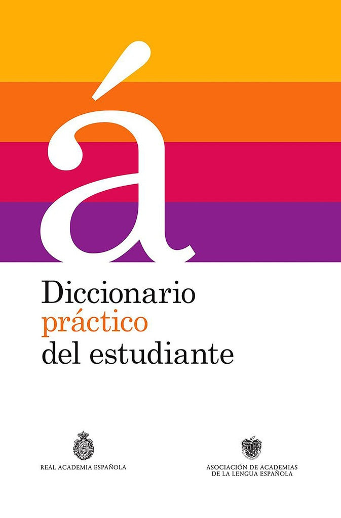 DICCIONARIO PRACTICO DEL ESTUDIANTE | Real Academia Española