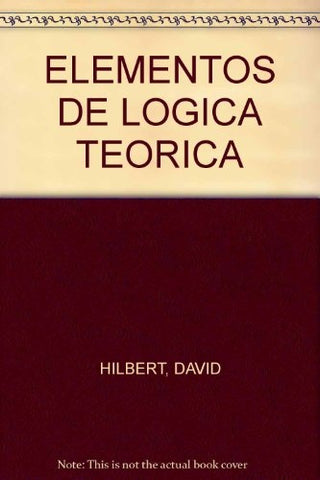 ELEMENTOS DE LÓGICA TEÓRICA.. | D.  Hilbert