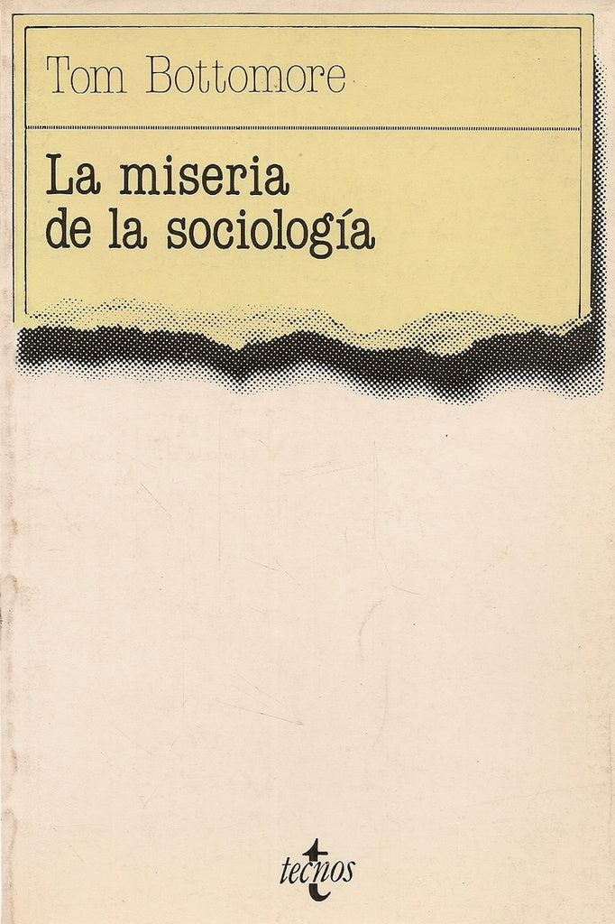 La miseria de la sociología | Tom B. Bottomore