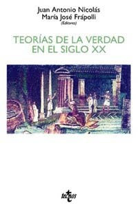 TEORIAS DE LA VERDAD EN EL SIGLO XX | Nicolás