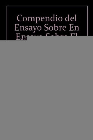COMPENDIO DEL ENSAYO SOBRE EL ENTENDIMIENTO HUMANO.. | John Locke