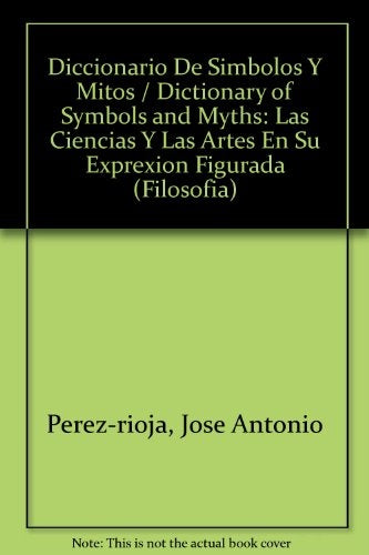 Diccionario de Símbolos y Mitos | Perez Rioja