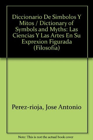 Diccionario de Símbolos y Mitos | Perez Rioja