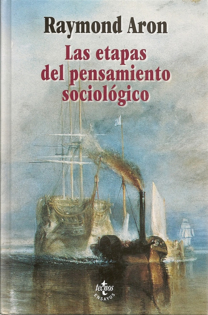 Etapas del pensamiento sociológico,  Las | R. Aron
