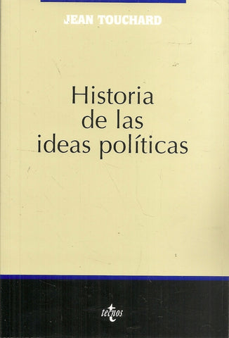 HISTORIA DE LAS IDEAS POLITICAS 6TA.ED. | Touchard