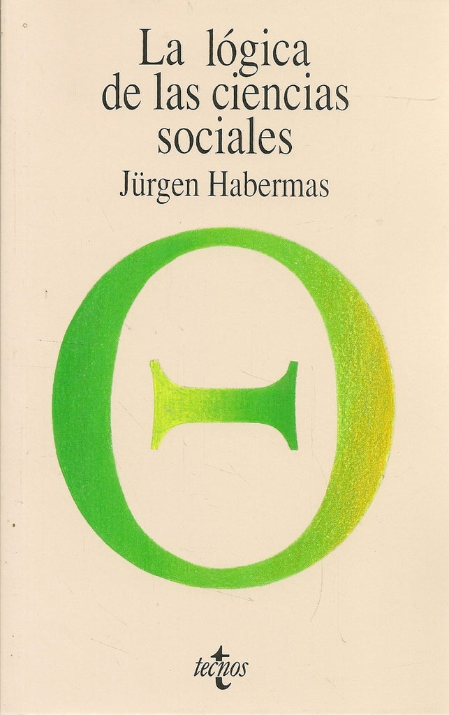 Lógica de las ciencias sociales, La | Habermas