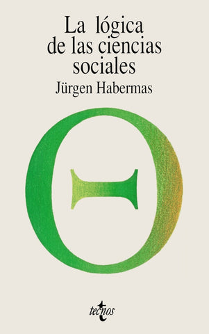 Lógica de las ciencias sociales, La | Habermas