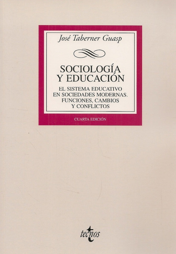 Sociologìa y educaciòn 4ta. Ed. | Taberner