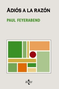 ADIOS A LA RAZON.. | Paul K. Feyerabend