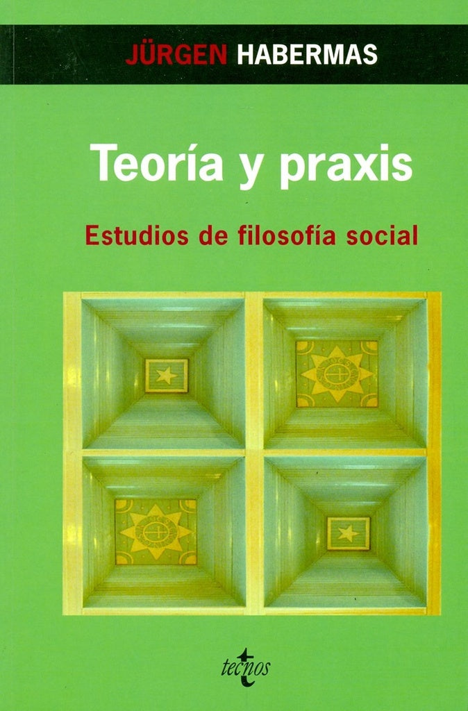 TEORÍA Y PRAXIS ESTUDIOS DE FILOSOFÍA SOCIAL | Habermas