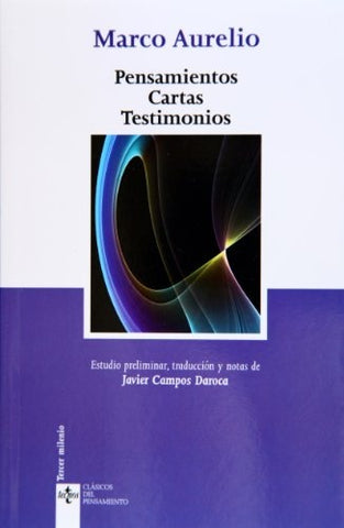 PENSAMIENTOS CARTAS TESTIMONIOS | Marco Aurelio