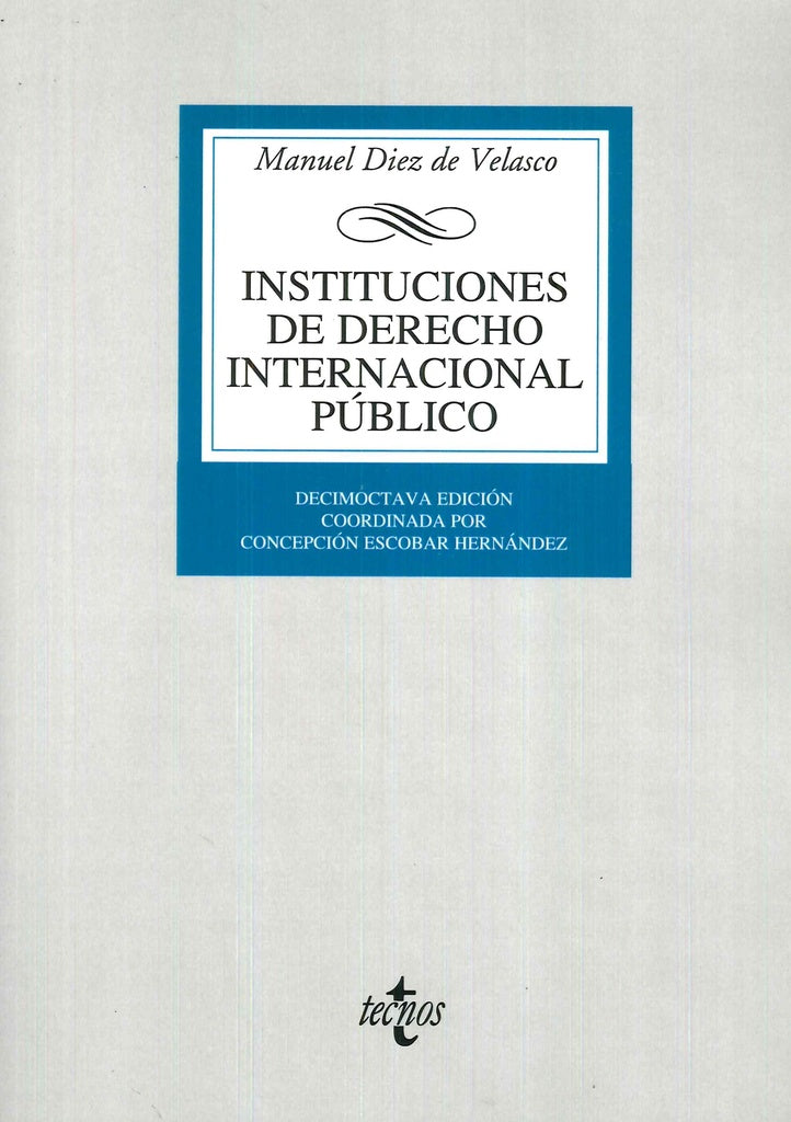 INSTITUCIONES DE DERECHO INTERNACIONAL PUBLICO | MANUEL DIEZ DE VELASCO
