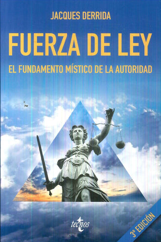 FUERZA DE LEY.. | Jacques Derrida