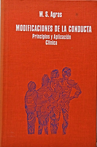 MODIFICACIONES DE LA CONDUCTA.. | W. S.  Agras