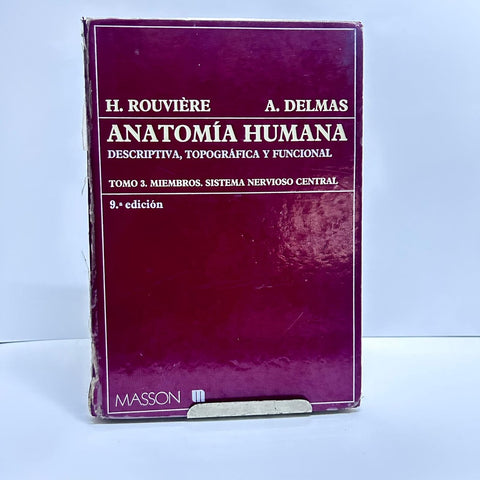 ANATOMIA HUMANA TOMO 3 DESCRIPTIVA, TOPOGRÁFICA Y FUNCIONAL.. | Rouviere