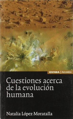 Cuestiones Acerca de La Evolucion Humana (Spanish Edition) | NataliaLopez Moratalla