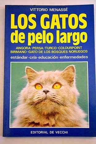 LOS GATOS DE PELO LARGO.. | Vittorio Menassé