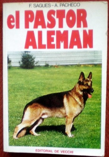 El pastor alemán | M.ª del Carmen Valdés Sagüés