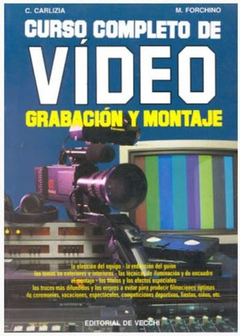 CURSO COMPLETO DE VIDEO Y GRABACION.. | M. FORCHINO