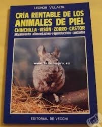 LA CRIA RENTABLE DE LA CHINCHILLA.. | Leonor Villalta