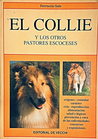 EL COLLIE Y LOS OTROS PASTORES ESCOCESES.. | FERRUCCIO SALA