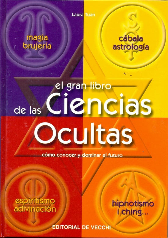 El Gran Libro De Las Ciencias Ocultas (Spanish Edition) | Laura Tuan