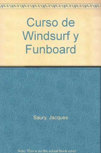 Curso de Windsurf y Funboard | Jacques Saury