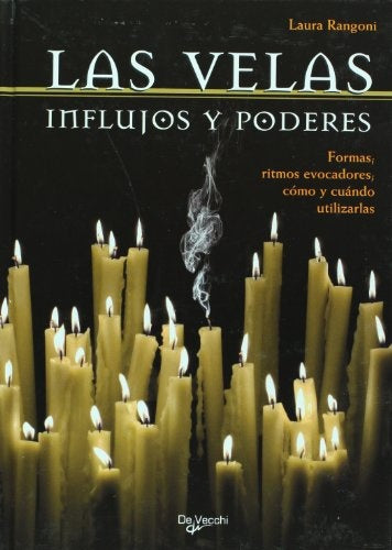 LAS VELAS INFLUJOS Y PODERES | Laura Rangoni