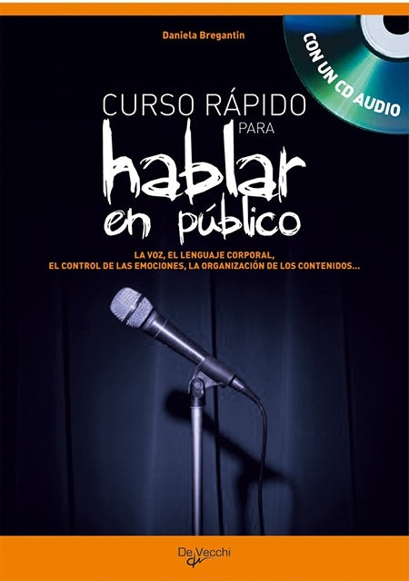 CURSO RAPIDO PARA HABLAR EN PUBLICO (ORA) | DANIELA BREGANTIN