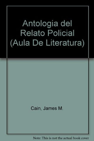ANTOLOGIA DEL RELATO POLICIAL