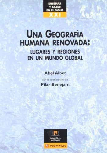 UNA GEOGRAFIA HUMANA RENOVADA | ABEL ALBET