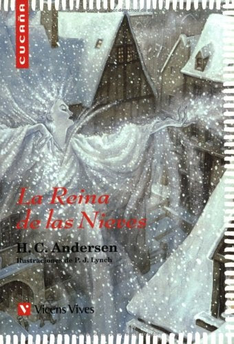 LA REINA DE LAS NIEVES | Hans Christian Andersen