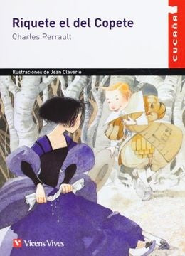 RIQUETE EL DEL COPETE* | Charles Perrault