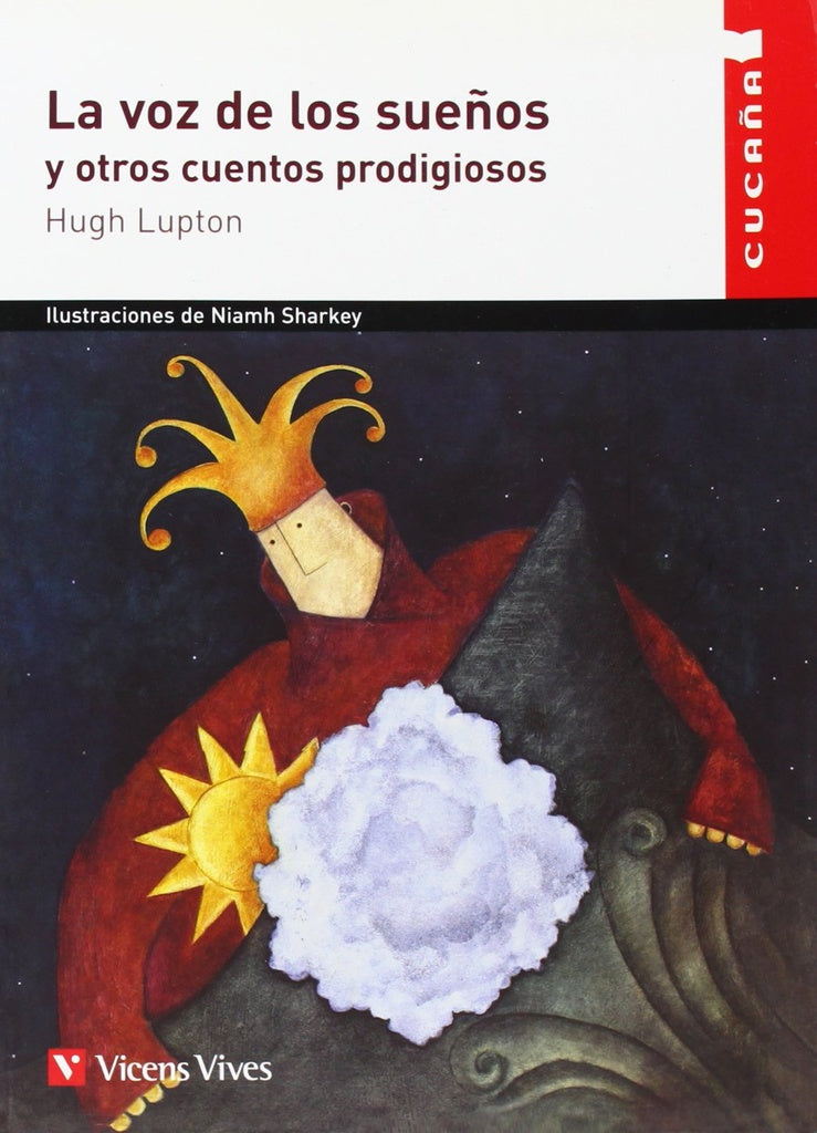 La voz de los sueños y otros cuentos prodigiosos