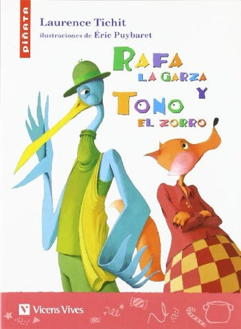 RAFA LA GARZA Y TONO EL ZORRO*.. | Anónimo