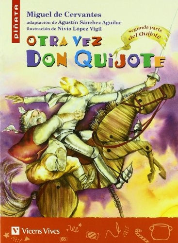 OTRA VEZ DON QUIJOTE*.. | MIGUEL DE CERVANTES