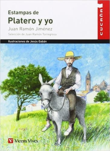 Estampas de PLatero y yo | JUAN RAMON JIMENEZ