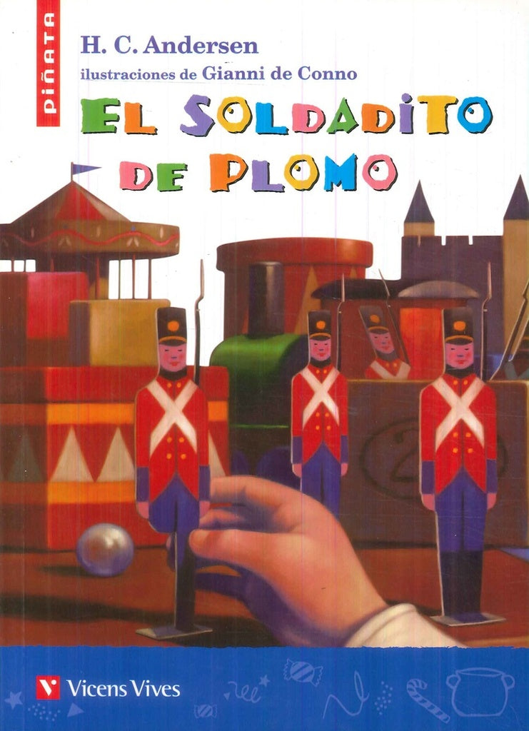 EL SOLDADITO DE PLOMO* | H. C.  ANDERSON