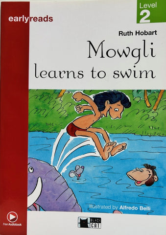 MOWGLI LEARNS TO SWIM